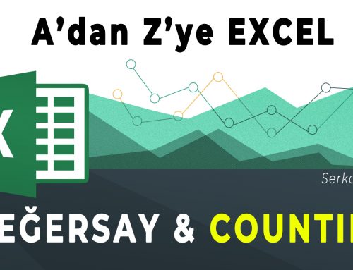 A’dan Z’ye EXCEL | EĞERSAY & COUNTIF FONKSİYONU